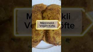 vegan veganfood mercimekköftesi keşfet keşfetbeniöneçıkar köfte keşfetbeniöneçıkar kesfet [upl. by Ioab]