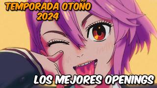 Top 10 Openings Temporada OTOÑO 2024 [upl. by Brieta511]