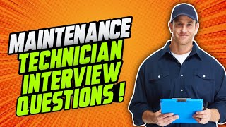 MAINTENANCE TECHNICIAN Interview Questions amp Answers [upl. by Fries]