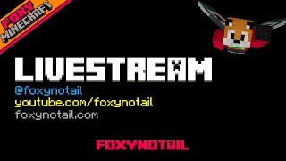 FoxyNoTail  JAVA SMP  Livestream [upl. by Cary]