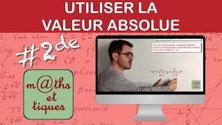 Utiliser la valeur absolue  Seconde [upl. by Malone]