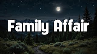 Family Affair  Mary J Blige Lyrics [upl. by Anibas]