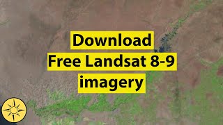 Download free Landsat 89 imagery [upl. by Warms337]