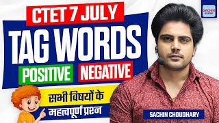 CTET 7 JULY 2024 TAG WORDS by Sachin choudhary live 8pm [upl. by Landing]