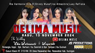 🔴Live Streaming DELIMA MUSIC  Pernikahan quot EKA SETIWATI amp SUPARDI quot Pasawahan 13 Nov 2024 Pagi [upl. by Feerahs]