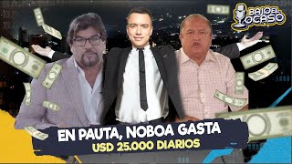 🔴 BajoElOcaso  EN PAUTA NOBOA GASTA USD 25000 DIARIOS [upl. by Rednav]