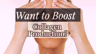 How to Boost Collagen Production A Quick Guide [upl. by Ayikur]