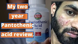 My two year review on Pantothenic acid for Acne [upl. by Savell]