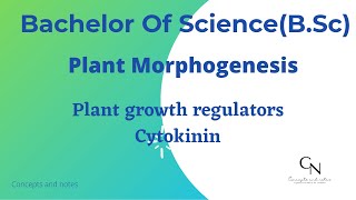 Cytokinin  Plant hormones  Concepts and notes [upl. by Yeldahc668]