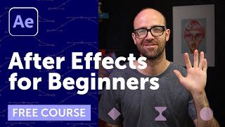 After Effects for Beginners  A Free Masterclass [upl. by Lleuqar296]