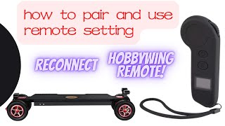 how to reconnect and set the hobbywing remotehow to pair the remote to to Aibee electric skateboard [upl. by Ellerad]