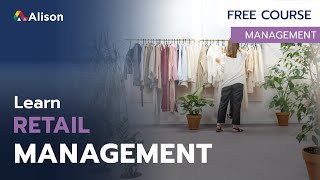 Retail Management Merchandising Distribution and Marketing Free Online Course with Certificate [upl. by Ailahs]