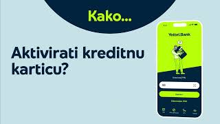 Kako aktivirati kreditnu karticu putem Yettel Bank aplikacije [upl. by Archibaldo]