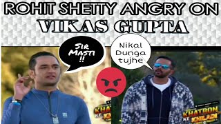 Rohit Shetty angry on vikas doping on show  SHOCKING  KKK Latest episode [upl. by Bernhard]