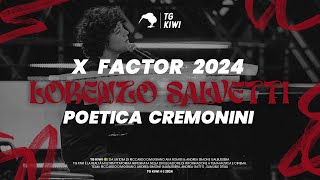 POETICA  LORENZO SALVETTI X FACTOR 2024 [upl. by Cornell810]