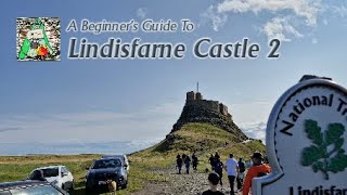 A Beginners Guide to Lindisfarne Castle 2  the one where they go inside [upl. by Nilat]