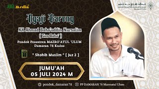 Gus Baha Jumquotat 5 Juli 2024 Ngaji rutinan Kitab Shoheh Muslim [upl. by Kries819]