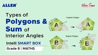 Sum of Interior Angles of a Polygon  Maths Activity Kit for Grade 8  ALLEN Intelli SMART Box [upl. by Zul512]