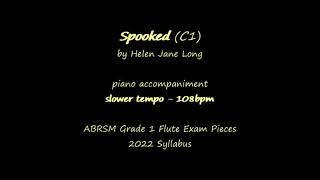 Spooked C1  ABRSM Grade 1 Flute 2022  piano accompaniment  slower tempo 108bpm [upl. by Montana276]