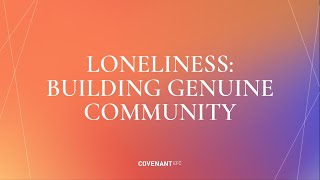 Loneliness Building Genuine Community by Rev Sharon Fong 1045am service 7 April 2024 [upl. by Sholeen822]