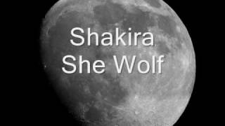 Shakira  She Wolf [upl. by Nodyarg]