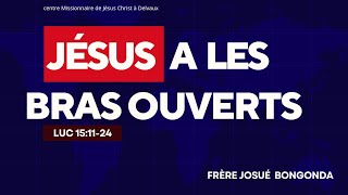 Culte du Dimanche 11082024 Frère Josué Bongonda Jésus a les bras ouverts [upl. by Em777]