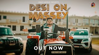 DESI ON MASSEY official video  choro desi me  israr ladnun  latest song 2024 [upl. by Eelinnej941]