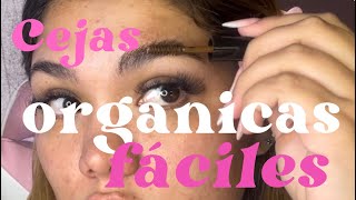 ¿Cómo hacer cejas orgánicas en 2 minutos 💕 [upl. by Ayo]