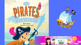 Kids Books About Listening 2021  Even Pirates Need to Listen by Mike Carnes  Bedtime Stories [upl. by Bywoods861]