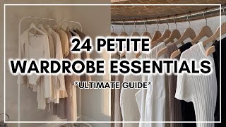 24 PETITE Wardrobe Essentials For EVERY SEASON 2024 Ultimate Petite Clothing Guide [upl. by Daveen]