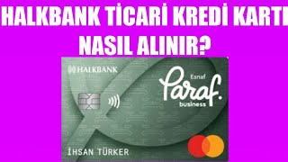 Halkbank Ticari Kredi Kartı Nasıl Alınır Nasıl Çıkartılır [upl. by Silda]