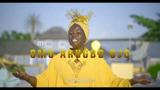 MO RI IYANU BY KEMI ADEMOLA OMO ARUGBO OJO OFFICIAL VIDEO [upl. by Jennifer]