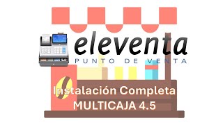 ELEVENTA MULTICAJA 45 FULL KEYGEN 💡 PUNTO DE VENTA INSTALACION COMPLETA [upl. by Draneb529]