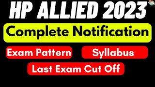 HP Allied 2023  Complete Notification  Exam Pattern Syllabus Last exam Cut Off  HP Studies [upl. by Otrebogir]