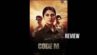 Code M Review by Gopikeerthi\Hindi Web Series\LOAFER VIEW\ZEE5\Jennifer [upl. by Erich]