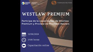 Capacitación de Westlaw Premium y Proview de Thomson Reuters [upl. by Egroej]