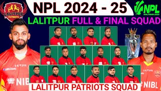 NPL 2024  Lalitpur Patriots Team Full amp Final Squad  Lalitpur Squad For NPL 2024 [upl. by Bekki]