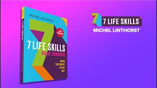 7 life Skills voor jongeren  Jouw toekomst start nu [upl. by Hafinah327]