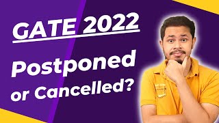 Official Update whether GATE 2022 Postponed or Cancelled due to Covid  GATE CSE [upl. by Ytomit]