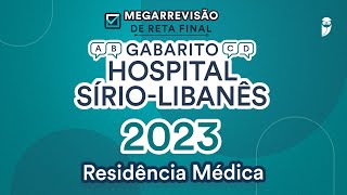 Gabarito SírioLibanês Residência Médica 2023  Correção de Prova Ao Vivo [upl. by Rustin919]