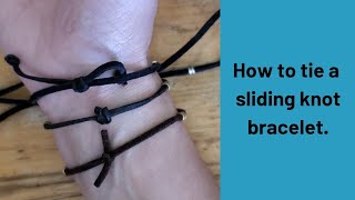 How to Make a Sliding Knot Style Bracelet tutorial [upl. by Latimer594]