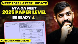 NTA on Question Level For NEET 2025  NTA on NEET 2025 Paper Level  NTA NEET 2025 Latest Update [upl. by Bocyaj]