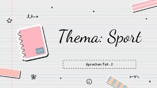 Thema Sport  A1 Sprechen Teil  2 W Fragen  Deutsch lernen a1german wfragen [upl. by Dlanar550]