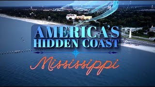 Americas Hidden Coast Mississippi [upl. by Mikol]