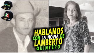 LA NOVIA DE LAMBERTO QUINTERO MIRA LO QUE NOS CONTÓ [upl. by Setsero]