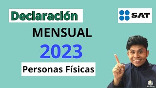 Declaración Mensual SAT 2024 Personas Físicas  En CEROS Fácil Y Rápido☝ [upl. by Nana685]