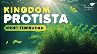 BIOLOGI IPA Kelas 10  Kingdom Protista Protista Mirip Tumbuhan  GIA Academy [upl. by Lraep26]