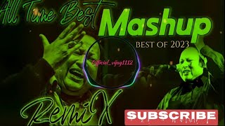 NUSRAT FATEH ALI KHAN 2023  REMIX TAP MASHUP 2023  NIGHT VIBES [upl. by Damara]