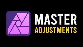 Master Adjustment Layers in Affinity Photo [upl. by Eric]