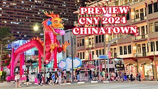 🧨🧧 Preview Chinatown Light Up  Chinese New Year 2024  Year of the Dragon [upl. by Nnayd105]